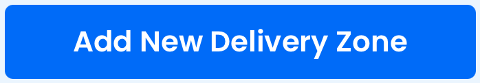 The Add New Delivery Zone button