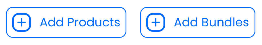 The Add Products and Add Bundles buttons
