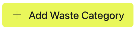 The Add Waste Category button